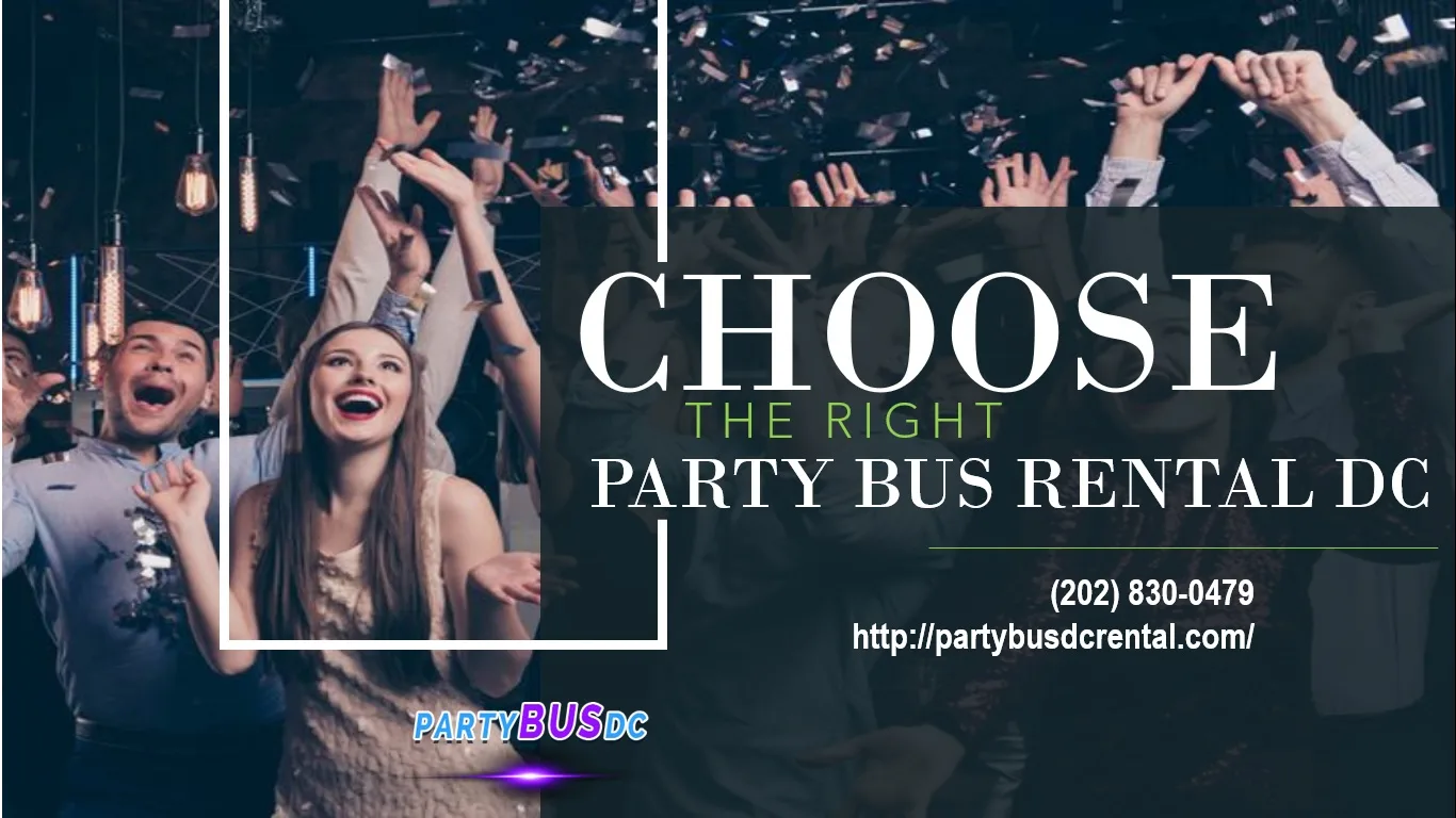 Choose The Right Party Bus Rental DC